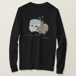 Liebe dich, immer! T-Shirt