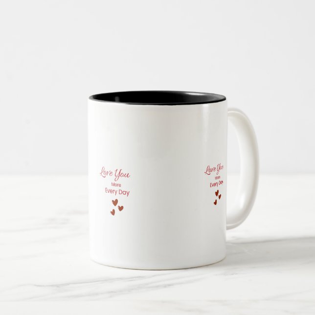 Liebe dich jeden Tag mehr Tasse (VorderseiteRechts)