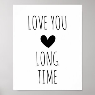 Liebe dich lange Zeit Typography Herz Poster