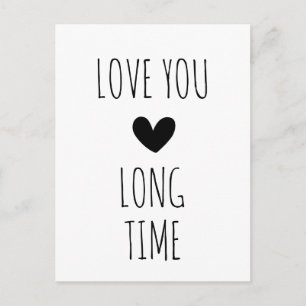 Liebe dich lange Zeit Typography Herz Postkarte