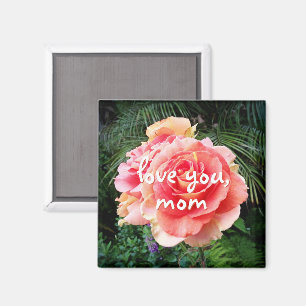 Liebe dich Mama Zitat Schriftzug rosa Rosenblüten  Magnet