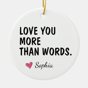 Liebe dich mehr als Worte Personalisiertes Mutterg Keramik Ornament