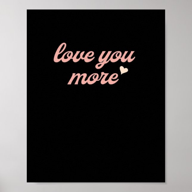 Liebe dich mehr künstlerisches Design  Poster (Vorne)