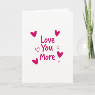 Liebe dich mehr Romantische Herzen Karte