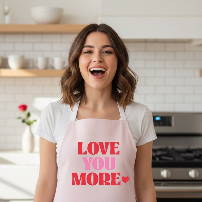 Liebe dich mehr Rosa Süße Valentinstag  Schürze (Von Creator hochgeladen)