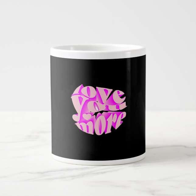Liebe dich mehr saubere Typografie  Jumbo-Tasse (Vorderseite)