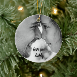 Liebe dich Papa, Vatertag Foto Keramik Ornament