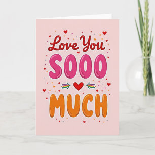 Liebe dich sehr, Bright Art Karte