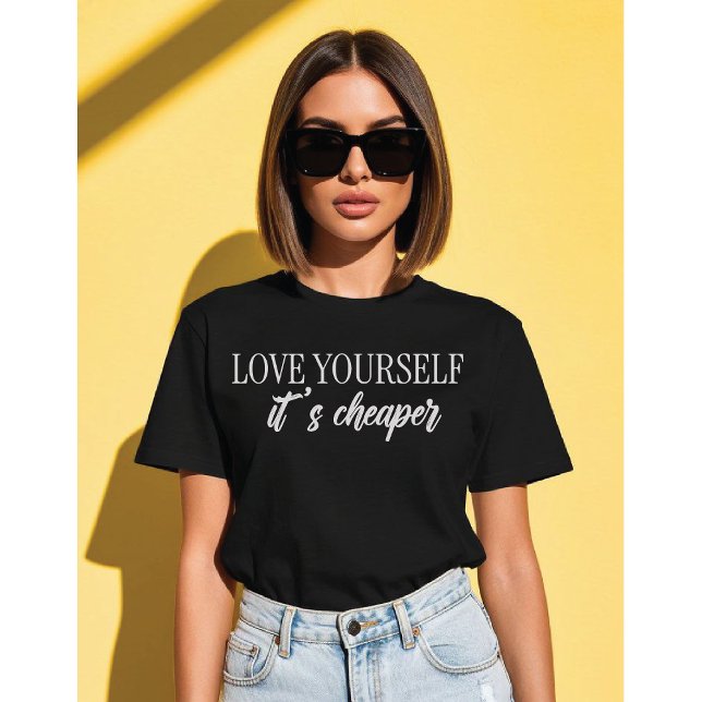Liebe dich selbst, es ist billiger Minimalistische T-Shirt (Von Creator hochgeladen)