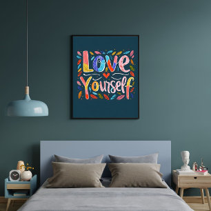 Liebe dich selbst Inspirierende Motivationszitate Poster