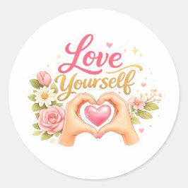 Liebe dich selbst  runder aufkleber