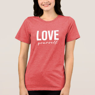 Liebe dich selbst Tri-Blend shirt