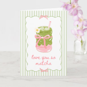 Liebe dich so sehr Matcha-Karte Pink und Grün Karte