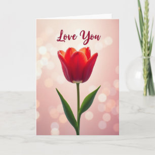 Liebe dich Tulpe Rot Romantik Karte