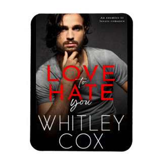 Liebe, dich zu hassen Magnet