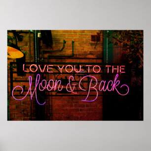 'LIEBE DICH ZUM MUND UND RÜCKEN' NEONZEICHEN POSTER