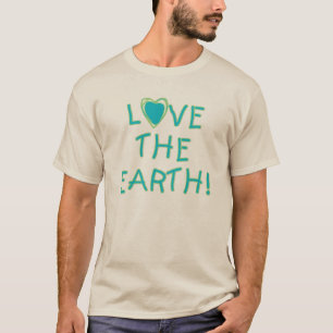 Liebe die Erde umweltsmäßig T-Shirt