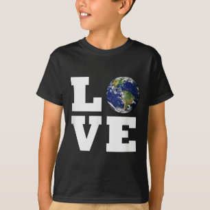 Liebe die Erde _ Welt Liebe Umweltschutz T-Shirt