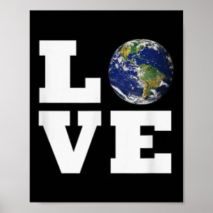 Liebe die Erde _ Welt liebt Umweltschutz Poster