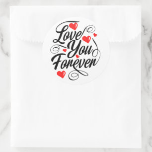 Liebe, die Sie für immer aufkleben Runder Aufkleber