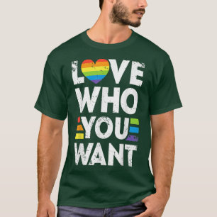 Liebe, die Sie Gewollt Gay Pride LGBT Männer Fraue T-Shirt
