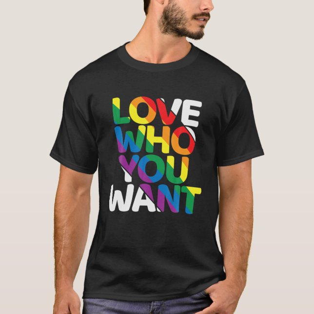 Liebe, die Sie Gewollt Gay Rainbow unterstützen Gl T-Shirt (Vorderseite)