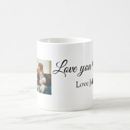 Liebe, die Sie Mütter täglich hinzufügen Fotoname  Kaffeetasse