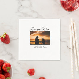 Liebe, die Sie Mütter täglich hinzufügen Fotoname  Serviette