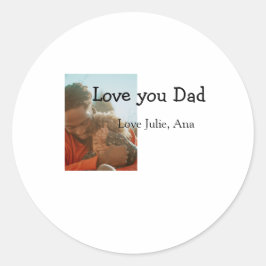 Liebe, die Sie Papa Tag hinzufügen Fotoname einfac Runder Aufkleber