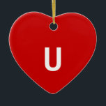 Liebe, die Sie verzieren Keramik Ornament<br><div class="desc">Ein einfacher Ausdruck,  der es allen sagt.</div>