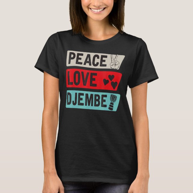 Liebe Djembe Drum Instrument Djembe Drummer T-Shirt (Vorderseite)