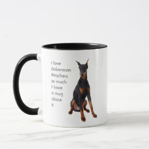 Liebe Doberman Pinschers Hunde so viel Spaß Zitat Tasse