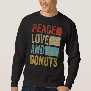 Liebe Donuts Sweatshirt