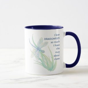 Liebe DRAGONFLIES so sehr ich Spaß Quote Tasse
