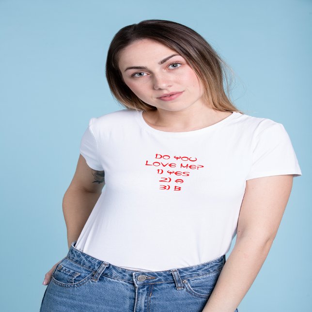 "Liebe du mich?" Valentinstag T - Shirt (Von Creator hochgeladen)