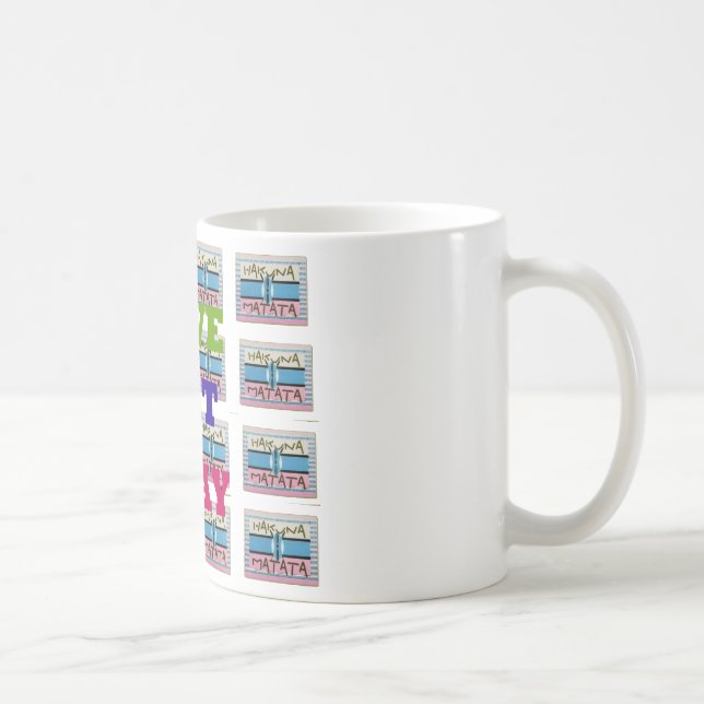Liebe Eat Play Hakuna Matata Kunstdruckerei Tasse (Rechts)