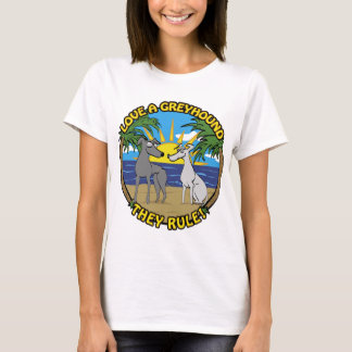 LIEBE EIN GREYHOUND SIE REGELN! T-Shirt