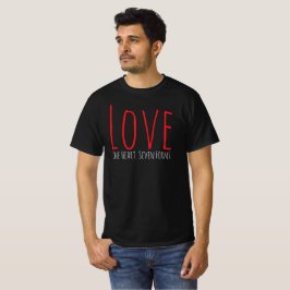Liebe - Ein Herz. Sieben Formen T-Shirt