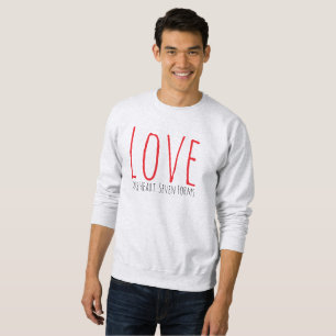 Liebe - Ein Herz. Sieben Formen T-Shirt Sweatshirt