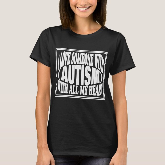 Liebe eines Autismus T-Shirt (Vorderseite)