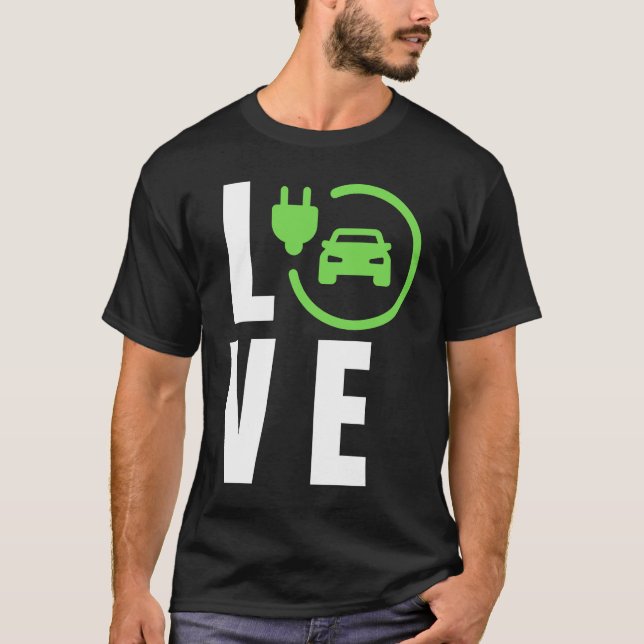 LIEBE Elektroautos, LIEBE E-Autos, LIEBE E-Elektro T-Shirt (Vorderseite)