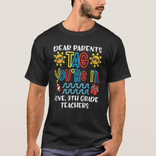Liebe Eltern, jetzt seid ihr dran! 9. Klasse Lehre T-Shirt