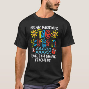 Liebe Eltern, jetzt seid ihr dran! 9. Klassenlehre T-Shirt