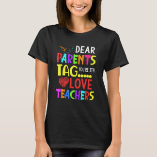 Liebe Eltern, jetzt seid ihr dran! Eure Lehrerin T-Shirt