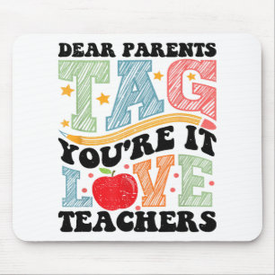 Liebe Eltern markieren Sie es ist Liebe Lehrer aus Mousepad