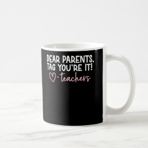 Liebe Eltern markieren Sie es Liebe letzten Schult Kaffeetasse