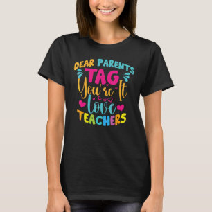 Liebe Eltern Tag Du bist es Liebe Lehrer Tie Dye 1 T-Shirt