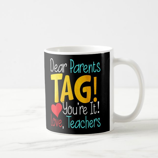 Liebe Eltern Tag Sie es Liebe Lehrer Kaffeetasse (Rechts)