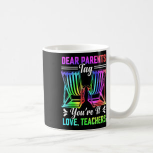 Liebe Eltern Tag Sie es Liebe Lehrer letzten Tag O Kaffeetasse