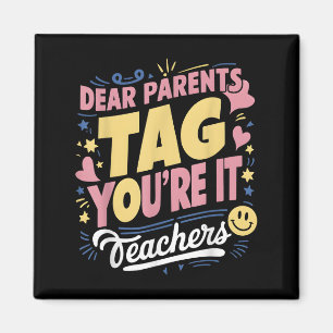 Liebe Eltern Tag Sie sind es Liebe Lehrer Funny Qu Magnet